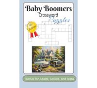 Baby Boomers Crossword Puzzles: Crossword Puzzles with Easy to Read Print about Baby Boomers, Classic Era, Post War Generations and more | 6x9 inches, ... - Gift for Vacation, Holidays and Relaxation