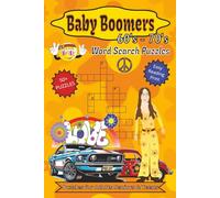 Baby Boomers Word Search: A Nostalgic Puzzle Journey Through the 60s, 70s - With Easy Reading Print and 6 x 9 Inch Format