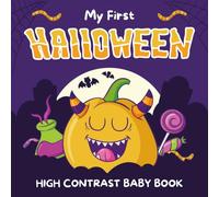 Baby Boy Girl Halloween Gifts: My First Halloween Book For Babies 3, 6, 9, 12 Months With High Contrast: +99 Pictures Filled With Ghosts, Bats - Great ... 3-6, 6-12 Month (Halloween Toys Babies)