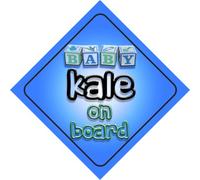 Baby Boy Kale on board novelty car sign gift / present for new child / newborn baby