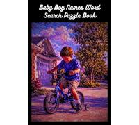 Baby Boy Names Word Search Puzzle Book: 55 Puzzles with Classic and Modern Names for Your Baby Boy | A Wonderful Baby Shower, Gender Reveal, and New ... to Be | 6x9 110 Pages | Solutions Included