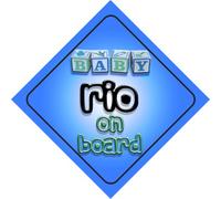 Baby Boy Rio on board novelty car sign gift / present for new child / newborn baby