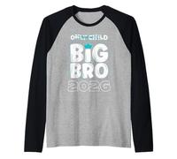 Baby Brother Big BRO 2026 Only Child was Yesterday Brothers Raglan Baseball Tee