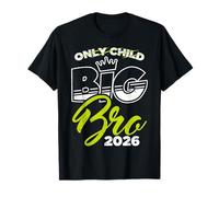 Baby Brother Big BRO 2026 Only Child was Yesterday Brothers T-Shirt