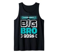 Baby Brother Big BRO 2026 Only Child was Yesterday Brothers Tank Top