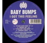 Baby Bumps - I Got This Feeling [12" VINYL]