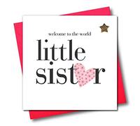 Baby Card, Welcome to the world little sister, Embellished with a padded star
