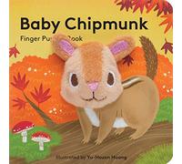 Baby Chipmunk: Finger Puppet Book: 8 (Little Finger Puppet Board Books)
