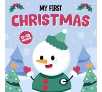 Baby Christmas Gifts Boy, Girl: My First Christmas, High Contrast Book For Newborns 1 Year Old: +99 Engaging Black & White Pictures For Babies 3-6 ... Santa, Rudolph (Christmas Present For Babies)