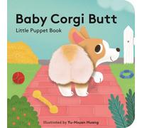 Baby Corgi Butt: Little Finger Puppet Book