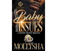 Baby Daddy Issues: A Second Chance Romance: Standalone