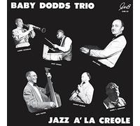 Baby Dodds Trio - Jazz A La Creole [VINYL]