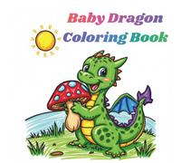 Baby Dragon Coloring Book