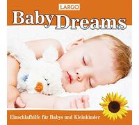 Baby Dreams - Einschlafhilfe für Babys und Kleinkinder