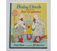 Baby Duck and the Bad Eyeglasses