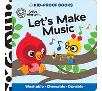 Baby Einstein: Let's Make Music Kid-Proof Books