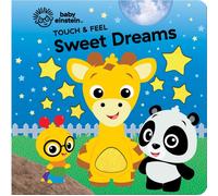 Baby Einstein: Touch & Feel Sweet Dreams - An Interactive and Sensory Book for Children - PI Kids (Touch & Feel)