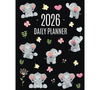 Baby Elephant Planner 2026: Cute Daily Organizer for 2026 (12 Months) Funny Jungle Animal Scheduler with Yellow Butterflies, Flowers & Pink Hearts