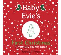 Baby Evie's First Christmas: "A DIY Christmas Memory Maker Book"