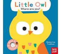 Baby Faces: Little Owl, Where Are You? (Baby Faces) – Nosy Crow