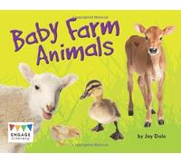 Baby Farm Animals (Engage Literacy Blue)