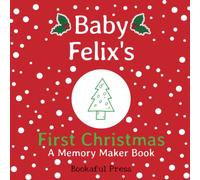 Baby Felix's First Christmas: "A DIY Christmas Memory Maker Book"