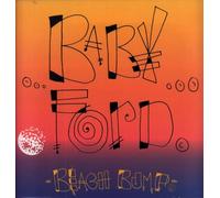 Baby Ford - Beach Bump (1989) [12" Vinyl]
