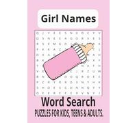 Baby girl names word search puzzle: Word Search about Baby Girl Names, Mothers to Be and more. [6x9 inches,110 Pages] 50+ Puzzles_Gift for Baby Showers, Holidays and Relaxation Paperback