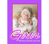 Baby Girls - Memory Book Journal - 2025 - 2026