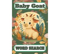 Baby Goat Word Search for Adults and Kids: Cute & Fluffy Farm Fun | 55 Puzzles Featuring Baby Goat Vocabulary | Large Print Animal Activity Book for All Ages