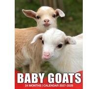 Baby Goats Calendar 2027 - 2028: 2 Year Monthly Planner Jan 2027 to Dec 2028 with US Holidays and Large Writing Space