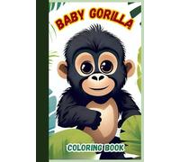 Baby Gorilla coloring book: for kids