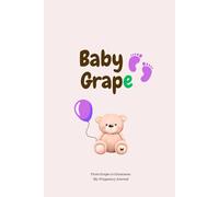 Baby Grape: My Pregnancy Journal