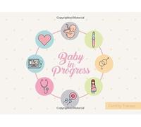 Baby in Progress - Fertility Tracker: Trying To Conceive (TTC) is not easy! Monitor your menstrual cycle and fertile period, BBT chart + PMS tracker ... 120 pages (Women Health log book COLLECTION)