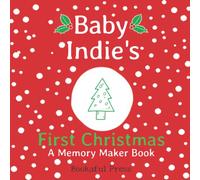 Baby Indie's First Christmas: A DIY Christmas Memory Maker Book