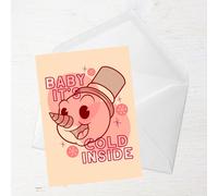 Baby It's Cold Inside Greetings Card - Giant Card