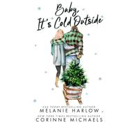 Baby, it's Cold Outside