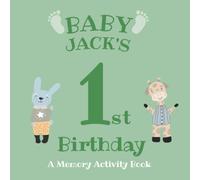 Baby Jack's First Birthday: A Memory Activity Book