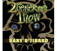 Baby & Jibaro - 2 Generos 1 Flow