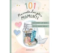 Baby Kind & Mee 101 Marmeladenglas-Momente: Das Bucket-List-Buch für (Hardback)