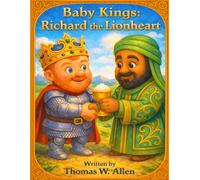 Baby King: Richard the Lionheart