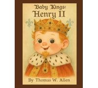 Baby Kings: Henry II