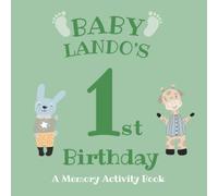 Baby Lando's First Birthday: A Memory Activity Book