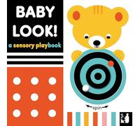Baby Look!: A sensory playbook (Baby Sensory): 1