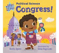 Baby Loves Political Science: Congress! (Baby Loves Science)