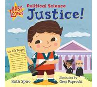 Baby Loves Political Science: Justice! (Baby Loves Science)