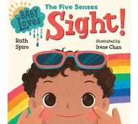 Baby Loves the Five Senses: Sight! – Baby Loves Science