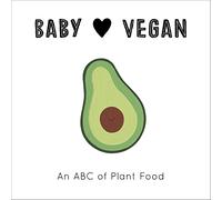 Baby Loves Vegan: An ABC of Plant Food (3)