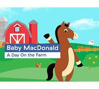 Baby MacDonald: A Day On the Farm