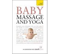 Baby Massage and Yoga: Teach Yourself
